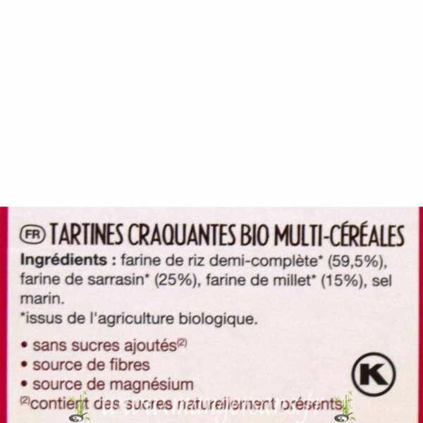 Ingrédients Tartines craquantes multi céréales (riz sarrasin millet) Le pain des fleurs