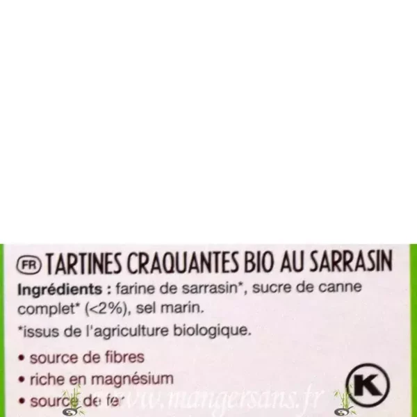 Ingrédients Tartines craquantes au sarrasin (150 g) Le pain des fleurs